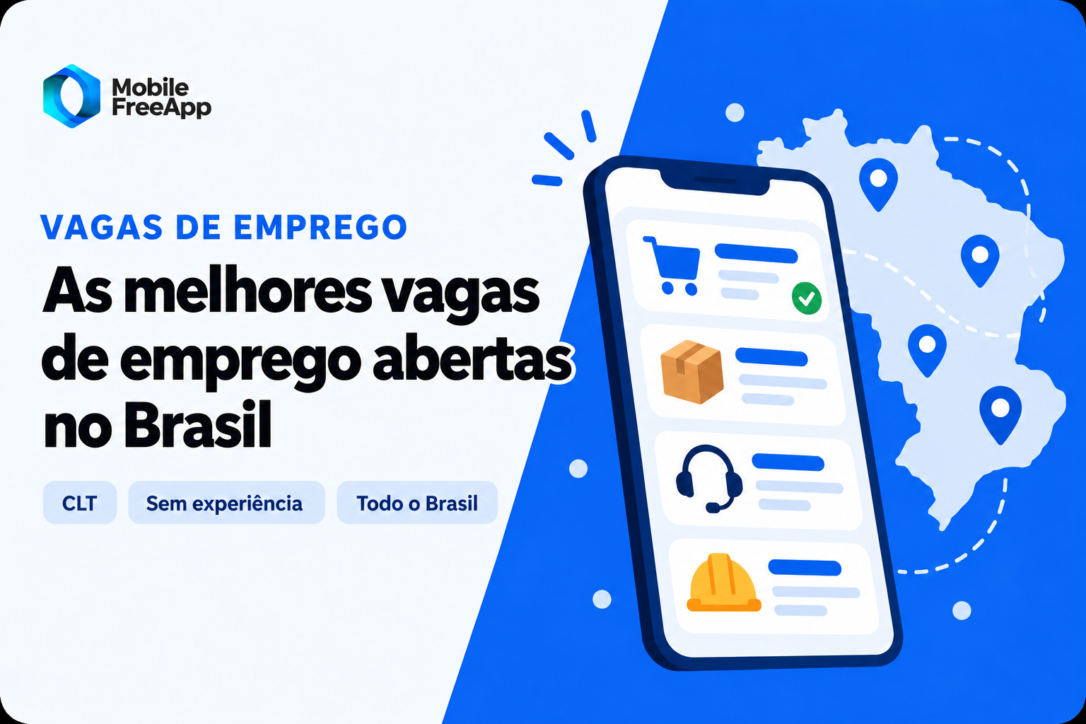 As melhores vagas de emprego abertas no Brasil